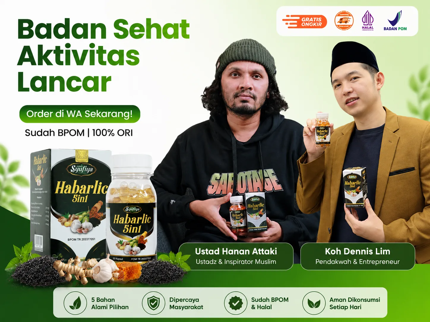 Badan sehat, aktivitas lancar — Ustad Hanan Attaki & Koh Dennis Lim